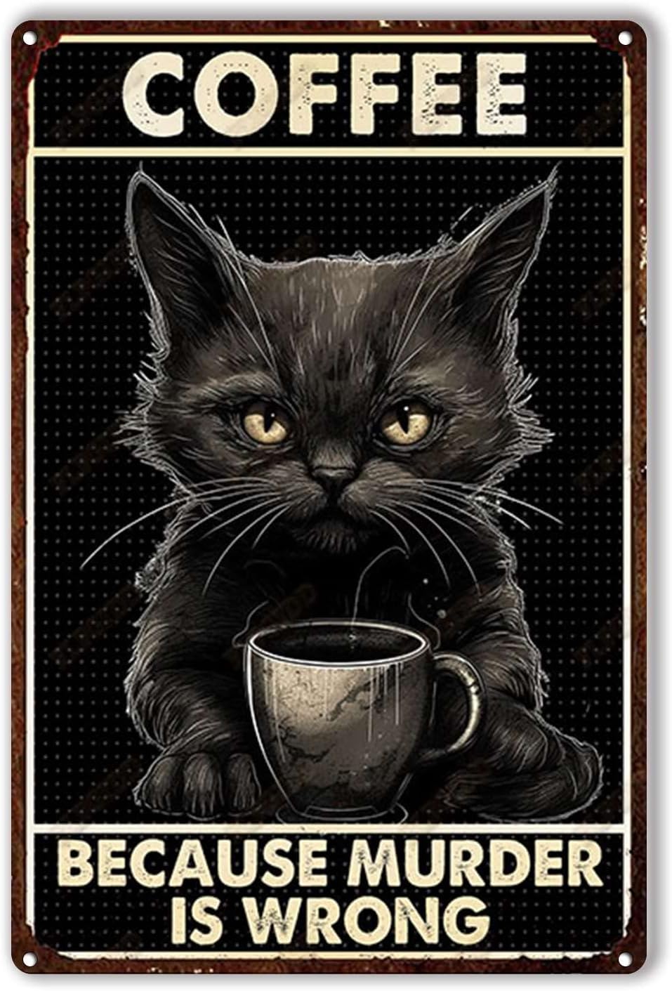 Tin Plaque Coffee cat Because  - Home Bar And Restaurant review and price